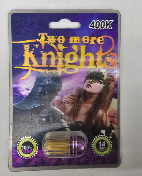 Two More Knights 400k 1 pill